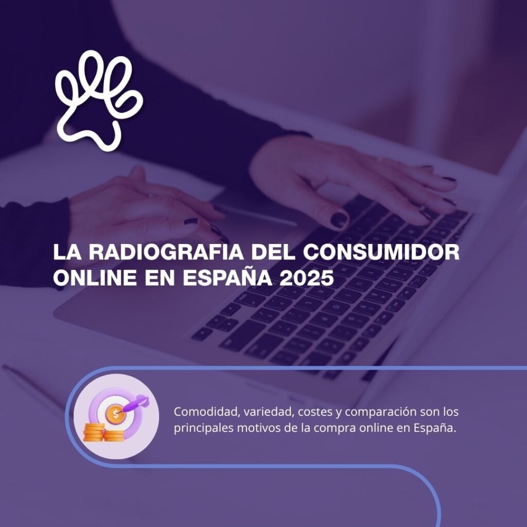 radiografia, comportamiento, consumidor, online, españa, la pata marketing, gabriela rivera, agencia de pet marketing en madrid, españa